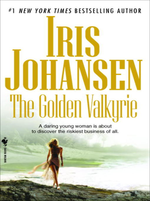 Title details for The Golden Valkyrie by Iris Johansen - Available